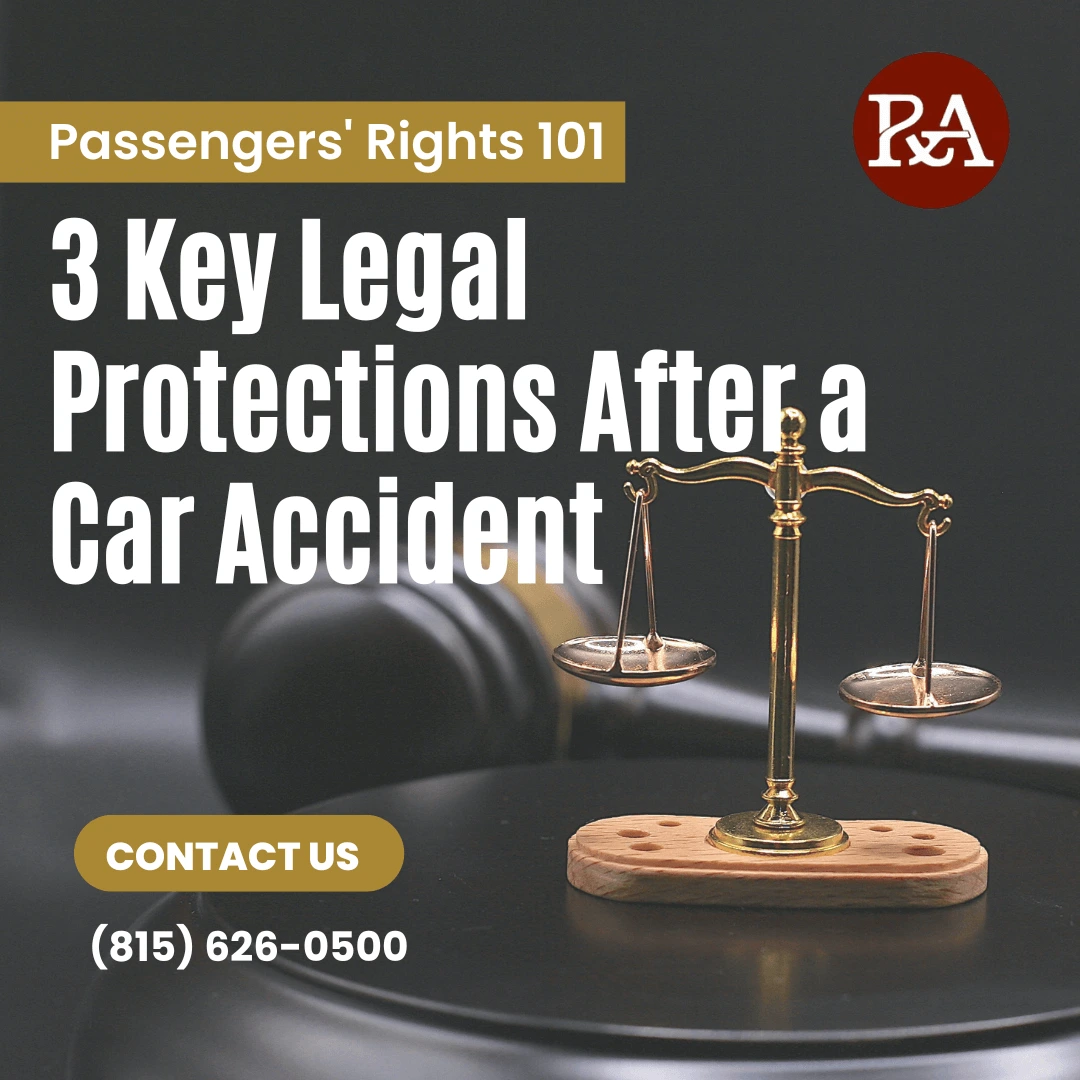 Illinois Passengers' Rights 101 3 Key Legal Protections Following a Car Accident