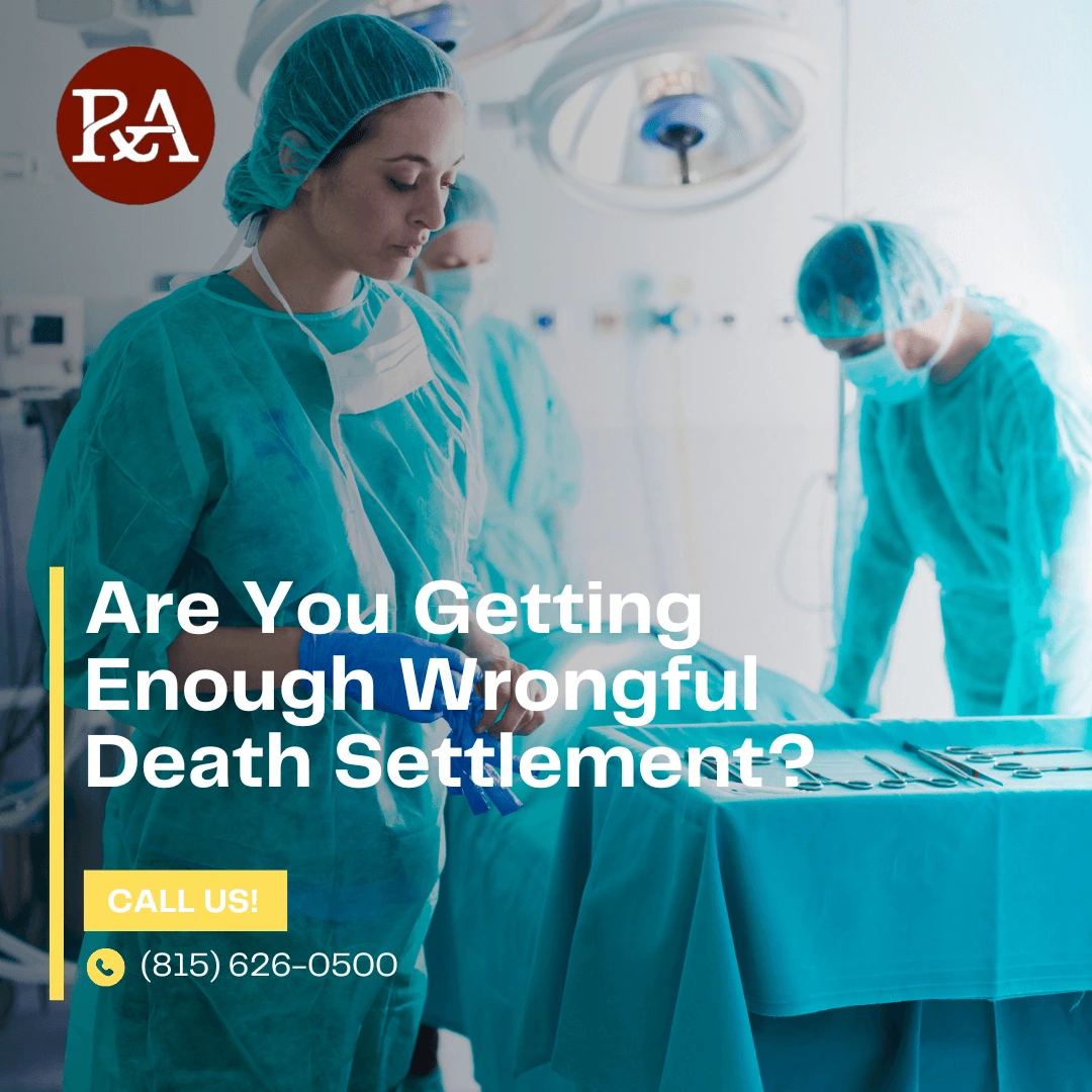 The Truth About Wrongful Death Settlements in Illinois Are You Getting Enough