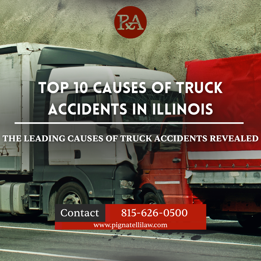 Top 10 Causes of Truck Accidents in Illinois