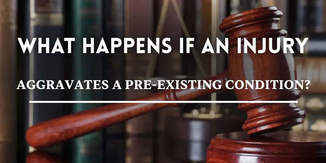 injury-aggravates-preexisting-condition-illinois What Happens If an Injury Aggravates a Pre-Existing Condition?